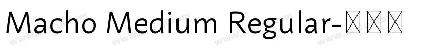 Macho Medium Regular字体转换